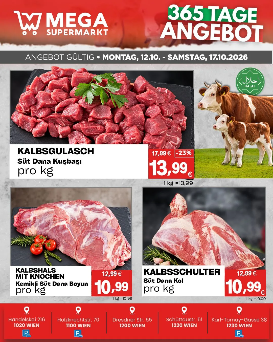 Angebot Kalbfleisch: Kalbsgulasch 13,99 € pro kg statt 17,99 €, Kalbshals mit Knochen 10,99 € pro kg statt 12,99 €, Kalbsschulter 10,99 € pro kg statt 12,99 €. Halal.