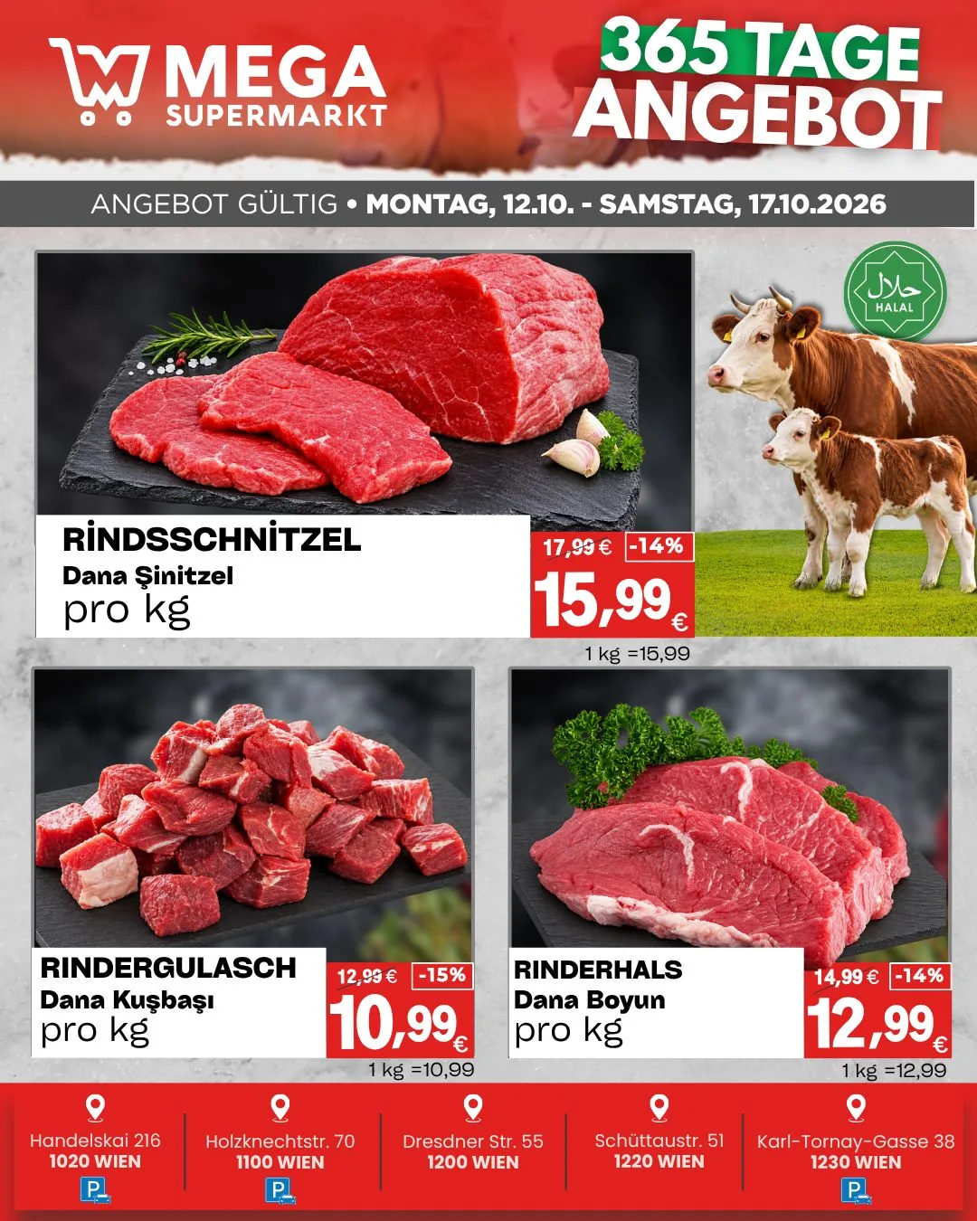 Angebot Rindfleisch: Rindsschnitzel 15,99 € pro kg statt 17,99 €, Rindergulasch 10,99 € pro kg statt 12,99 €, Rinderhals 12,99 € pro kg statt 14,99 €. Halal.